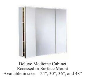 Deluxe Medicine Cabinet Recessed or Surface Mount